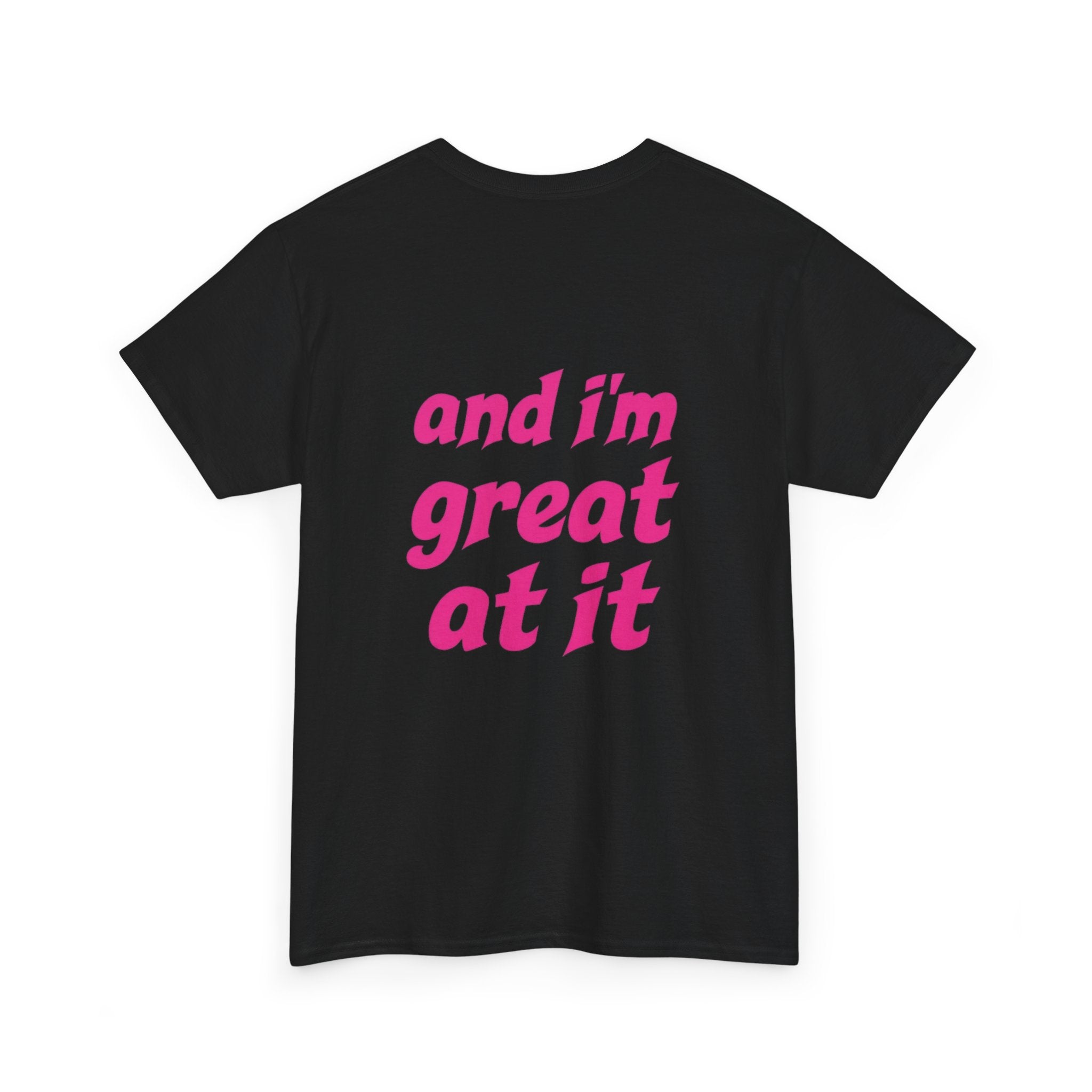 i'm the problem and i'm great at it T-Shirt | Funny Slogan Tee, Pink Text