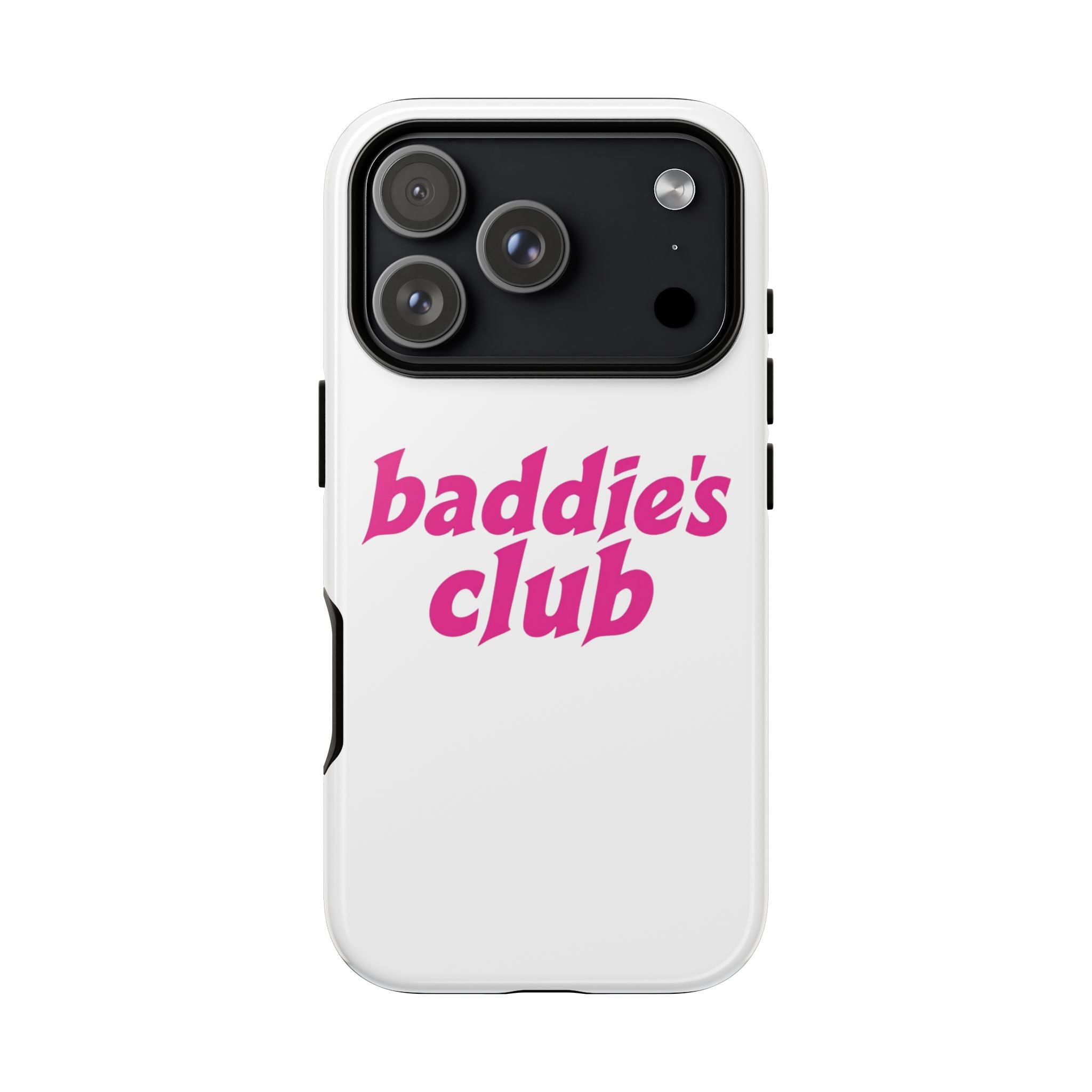 Baddie's Club Phone Case — Pink Logo Tough Protective Cover