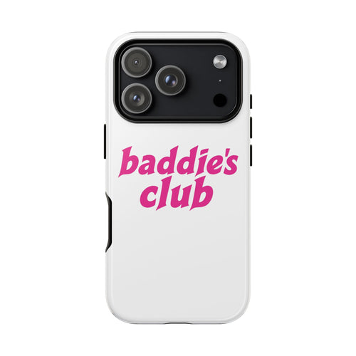 Baddie's Club Phone Case — Pink Logo Tough Protective Cover