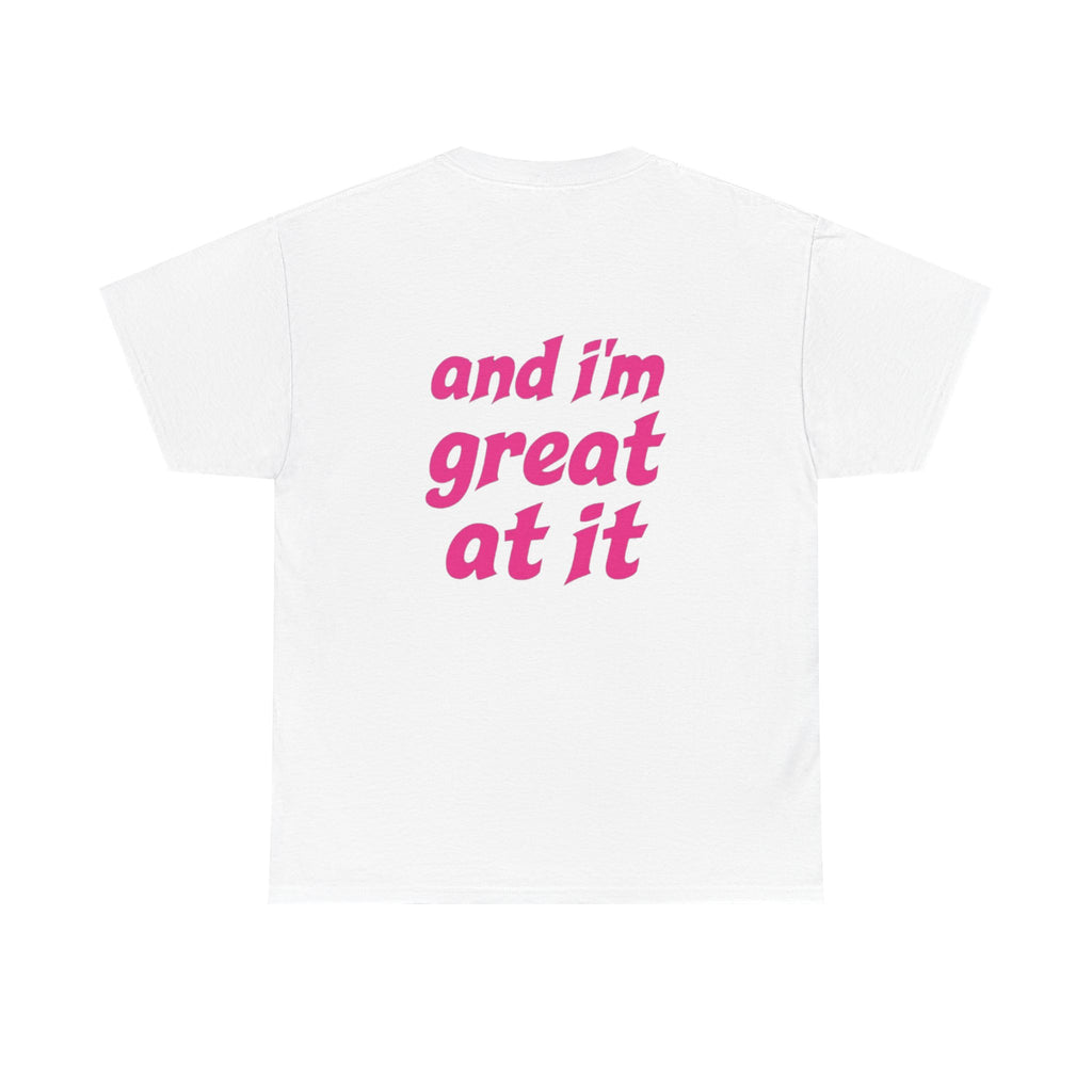 i'm the problem and i'm great at it T-Shirt | Funny Slogan Tee, Pink Text