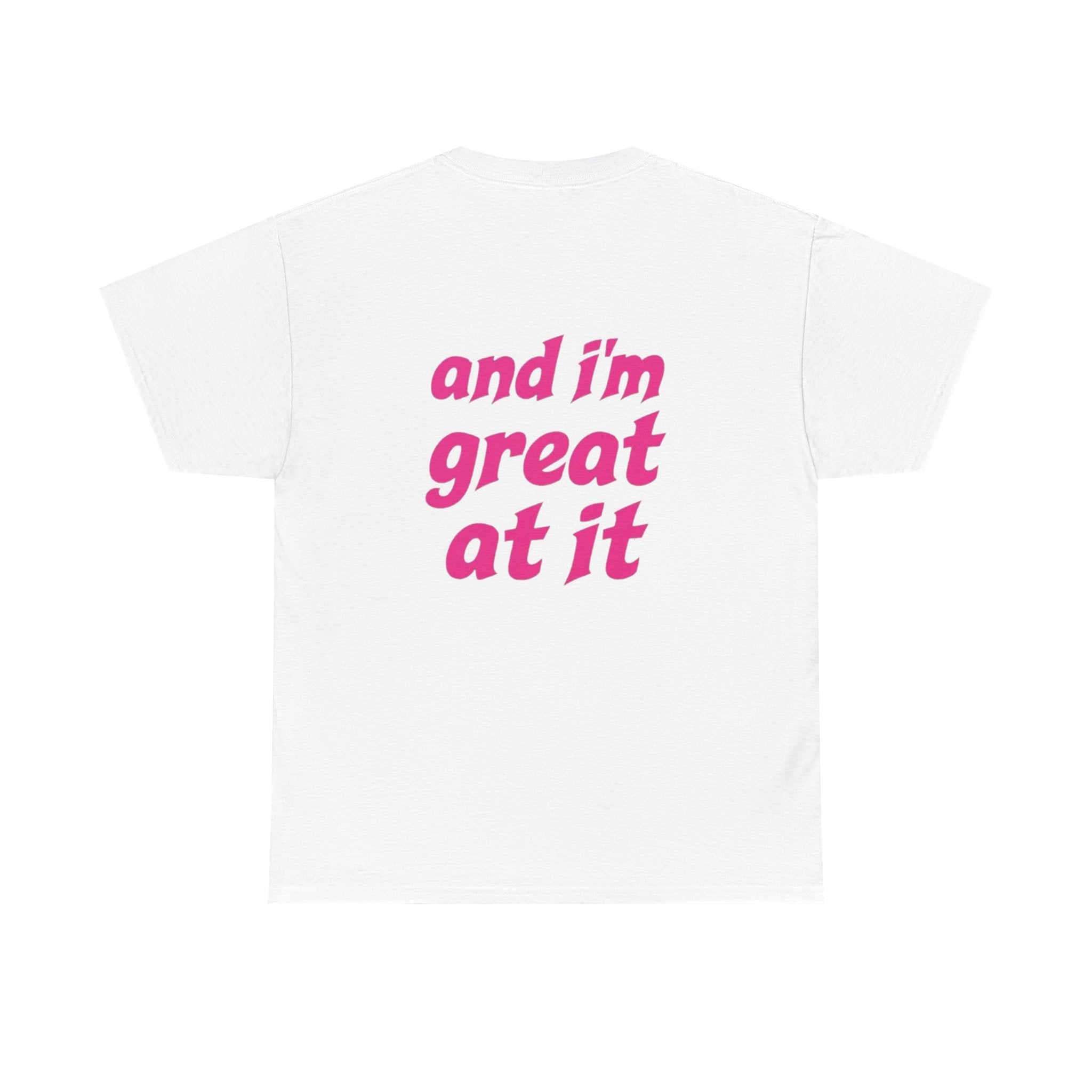 i'm the problem and i'm great at it T-Shirt | Funny Slogan Tee, Pink Text
