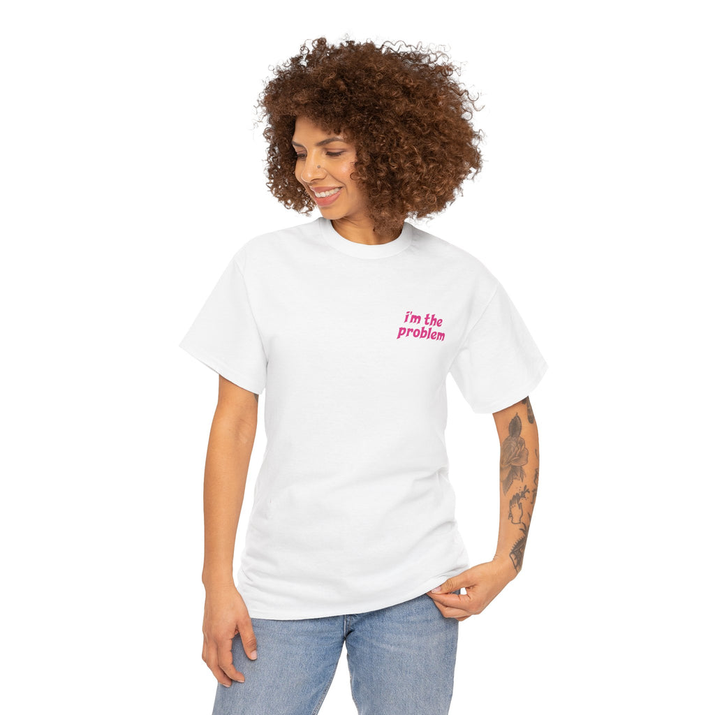 i'm the problem and i'm great at it T-Shirt | Funny Slogan Tee, Pink Text