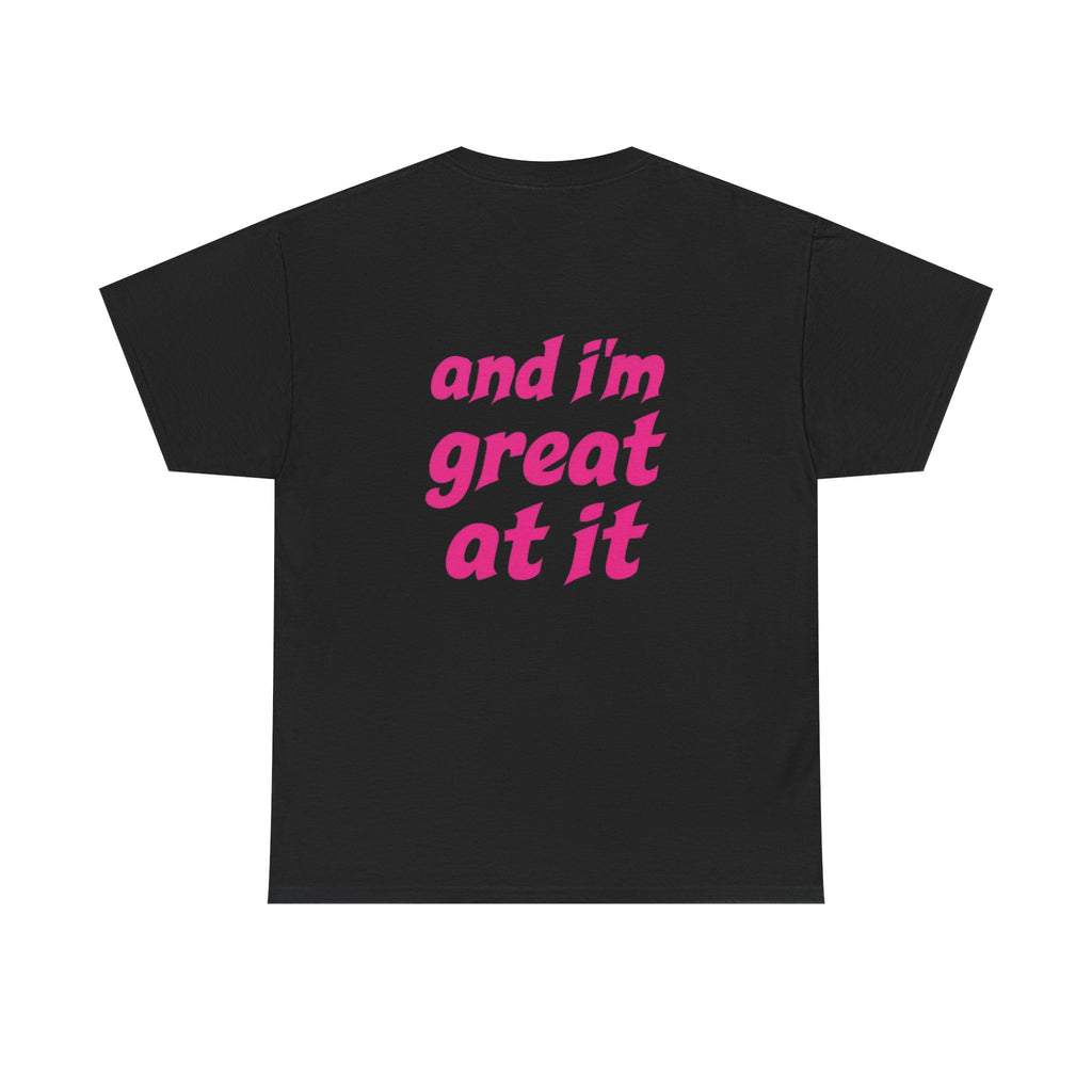 i'm the problem and i'm great at it T-Shirt | Funny Slogan Tee, Pink Text