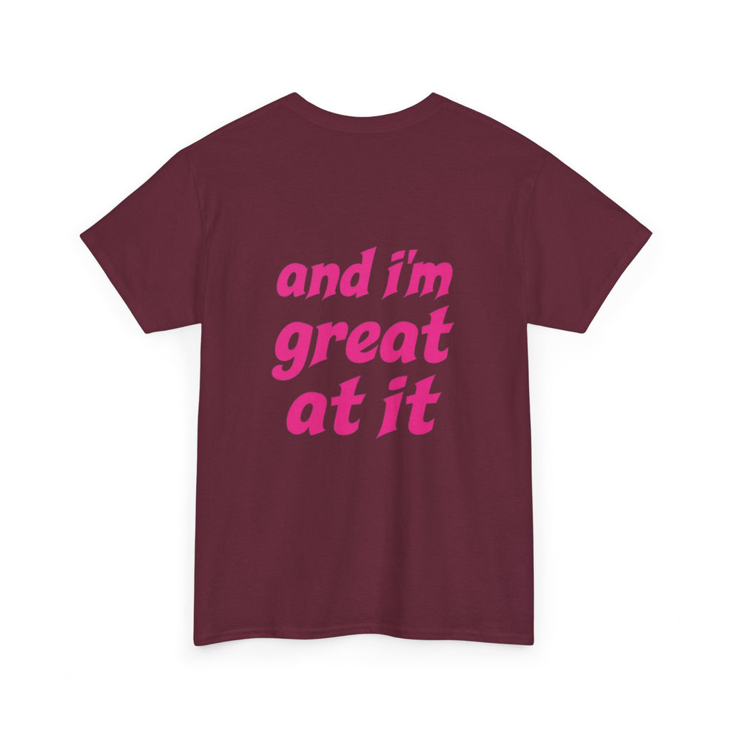 i'm the problem and i'm great at it T-Shirt | Funny Slogan Tee, Pink Text