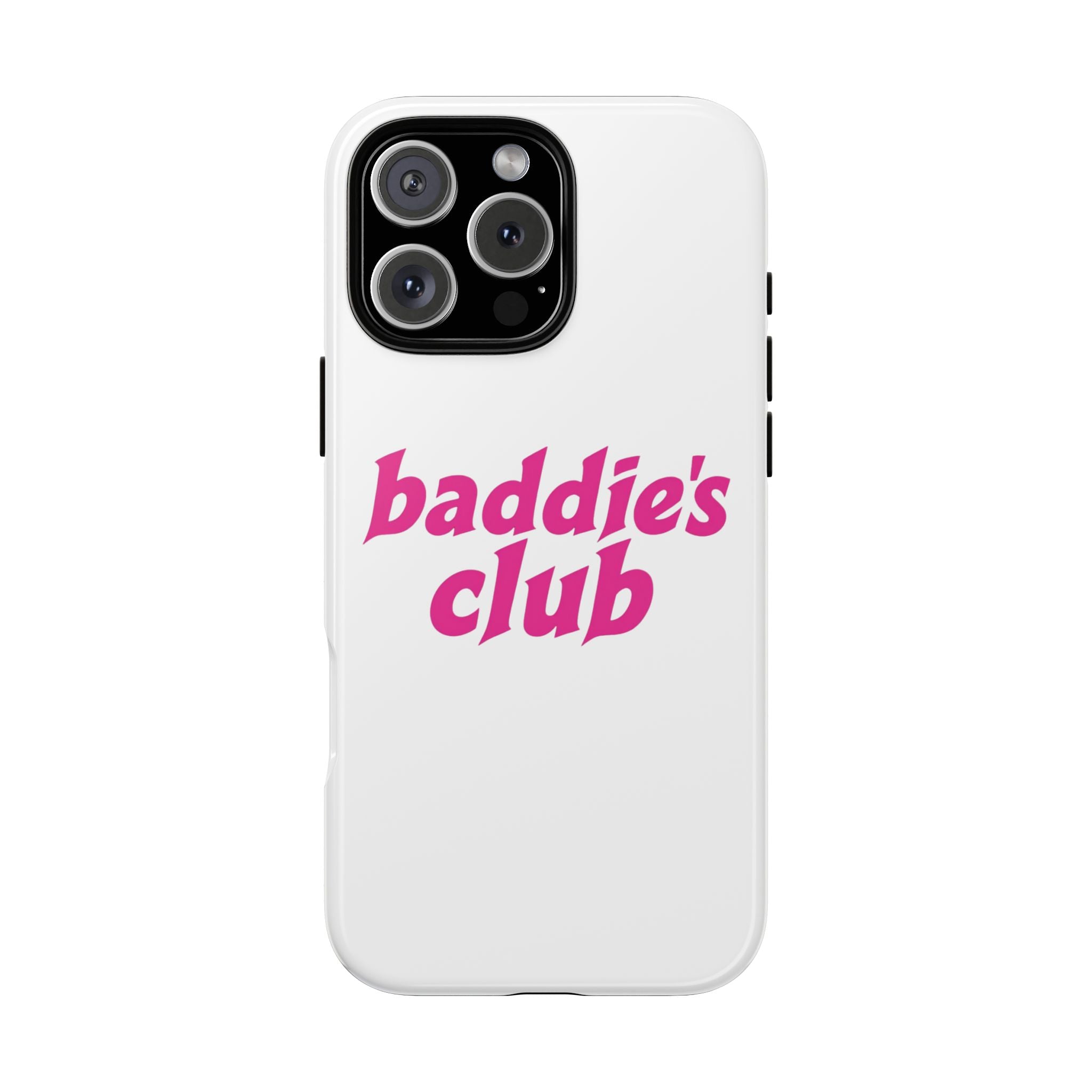 Baddie's Club Phone Case — Pink Logo Tough Protective Cover